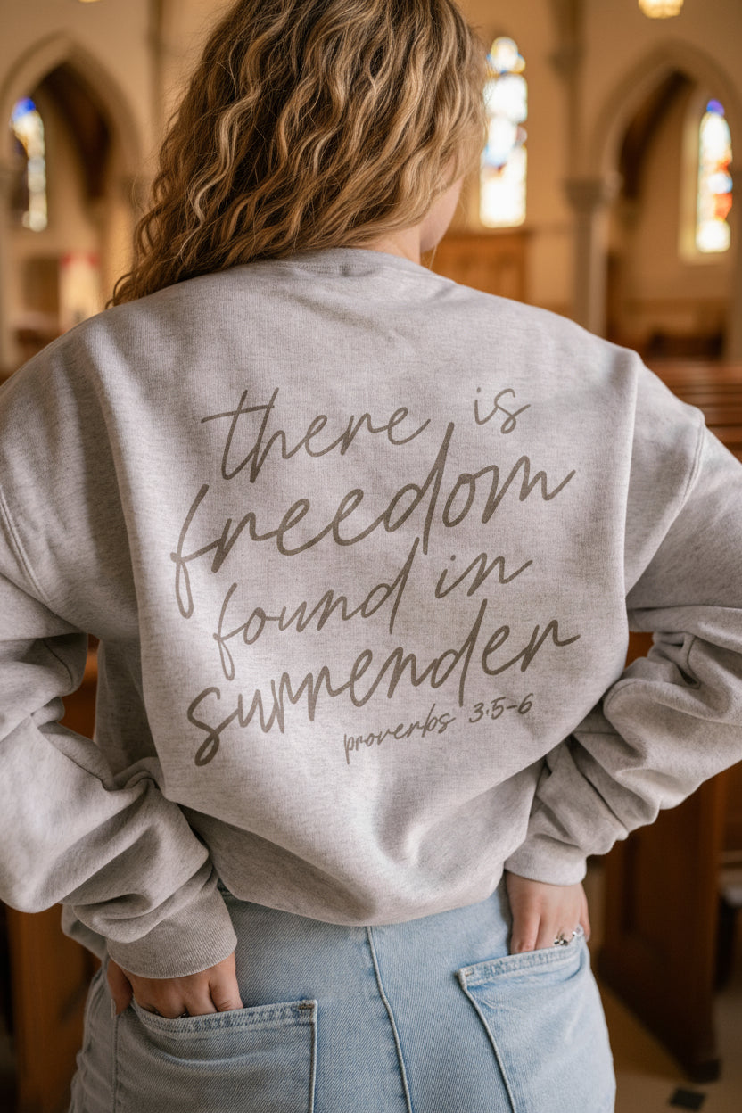 Freedom In Surrender Pullover