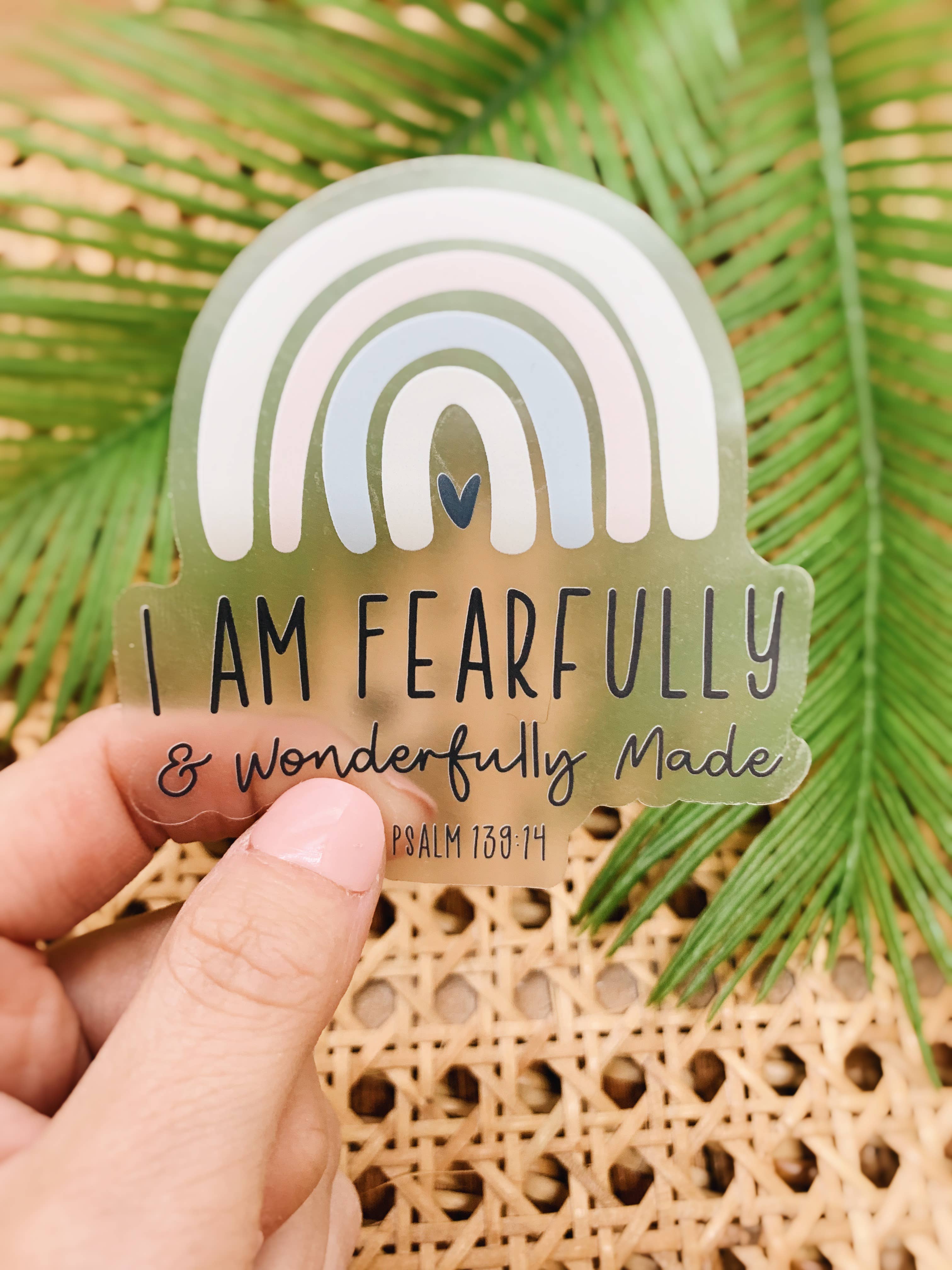 Fearfully + Wonderfully Made Sticker