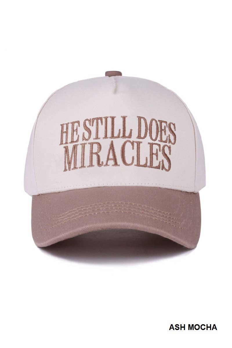 He Still Does Miracles Canvas Cap