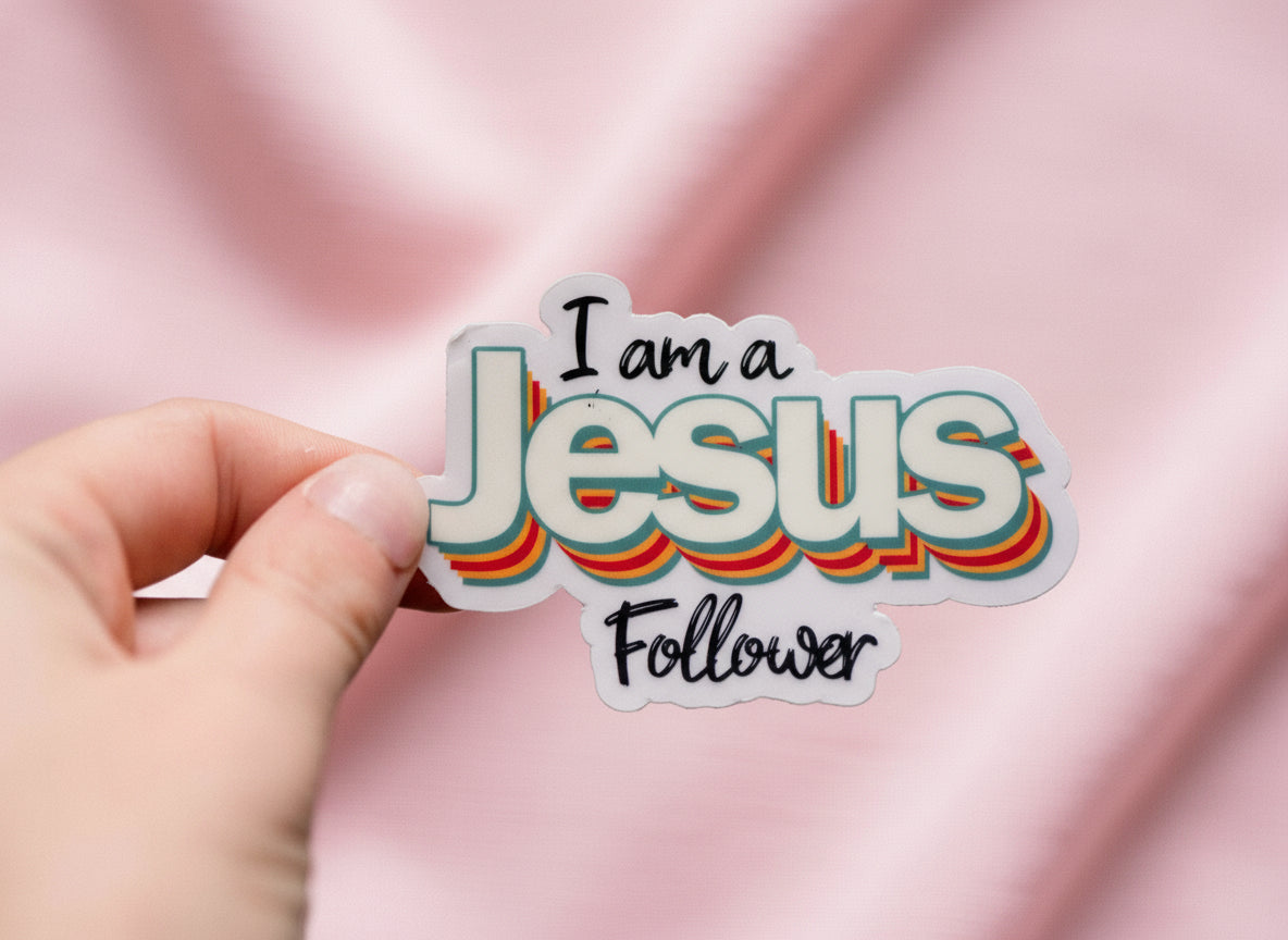 I Am A Jesus Follower Sticker