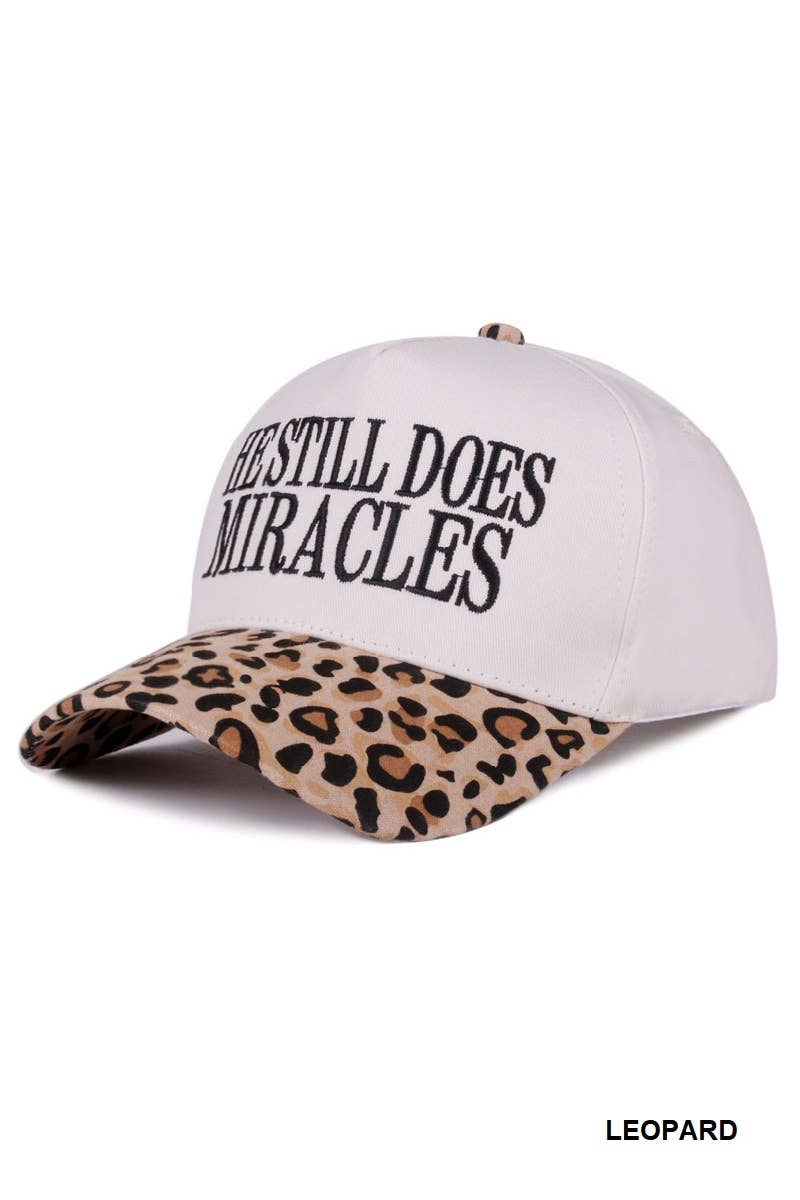 He Still Does Miracles Canvas Cap