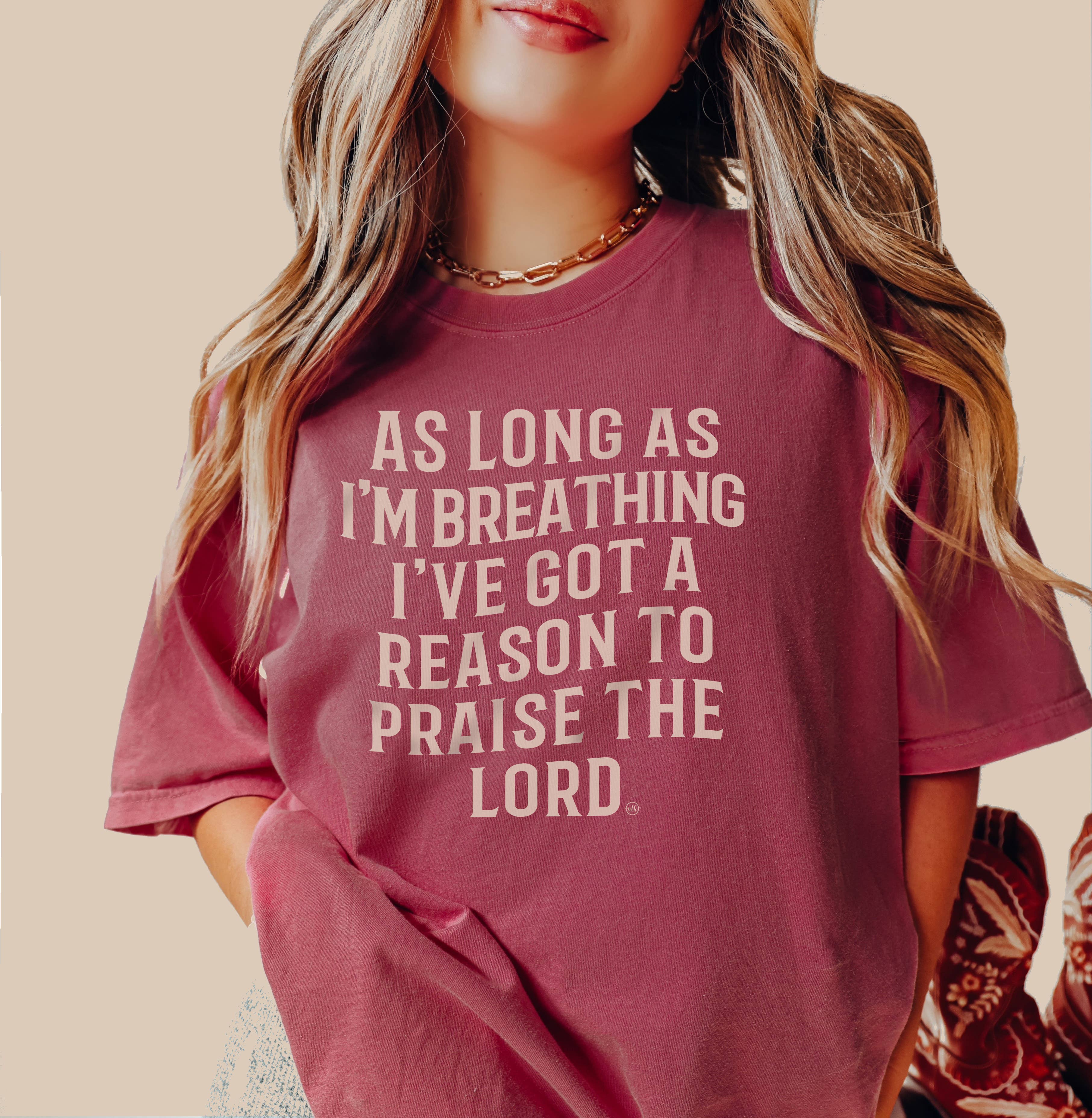 As Long As I'm Breathing I will Praise Tee