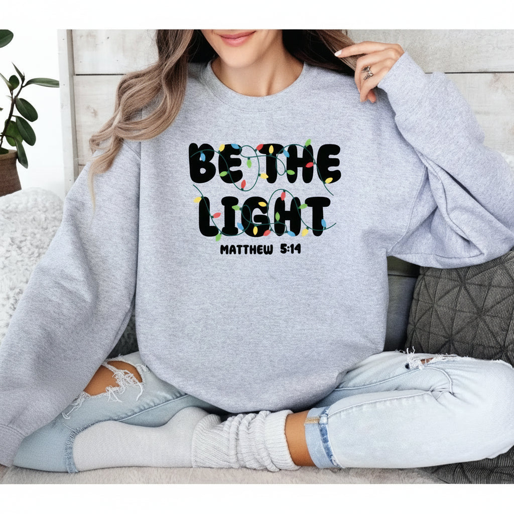 Be the Light Sweatshirt