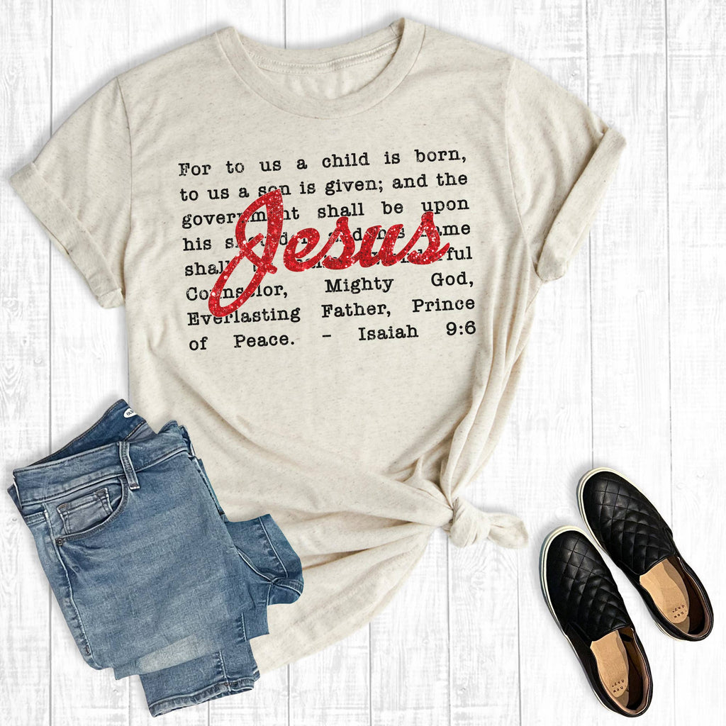 Isaiah 9:6 "Jesus" Christmas Tee
