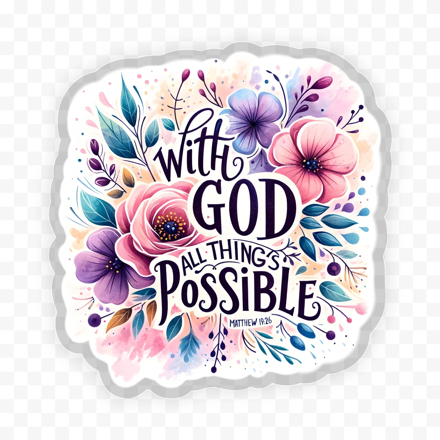 With God All Things Possible Sticker